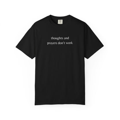 "Thoughts and Prayers Don't Work" | Gun Laws Support