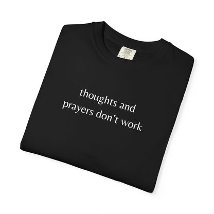 "Thoughts and Prayers Don't Work" | Gun Laws Support