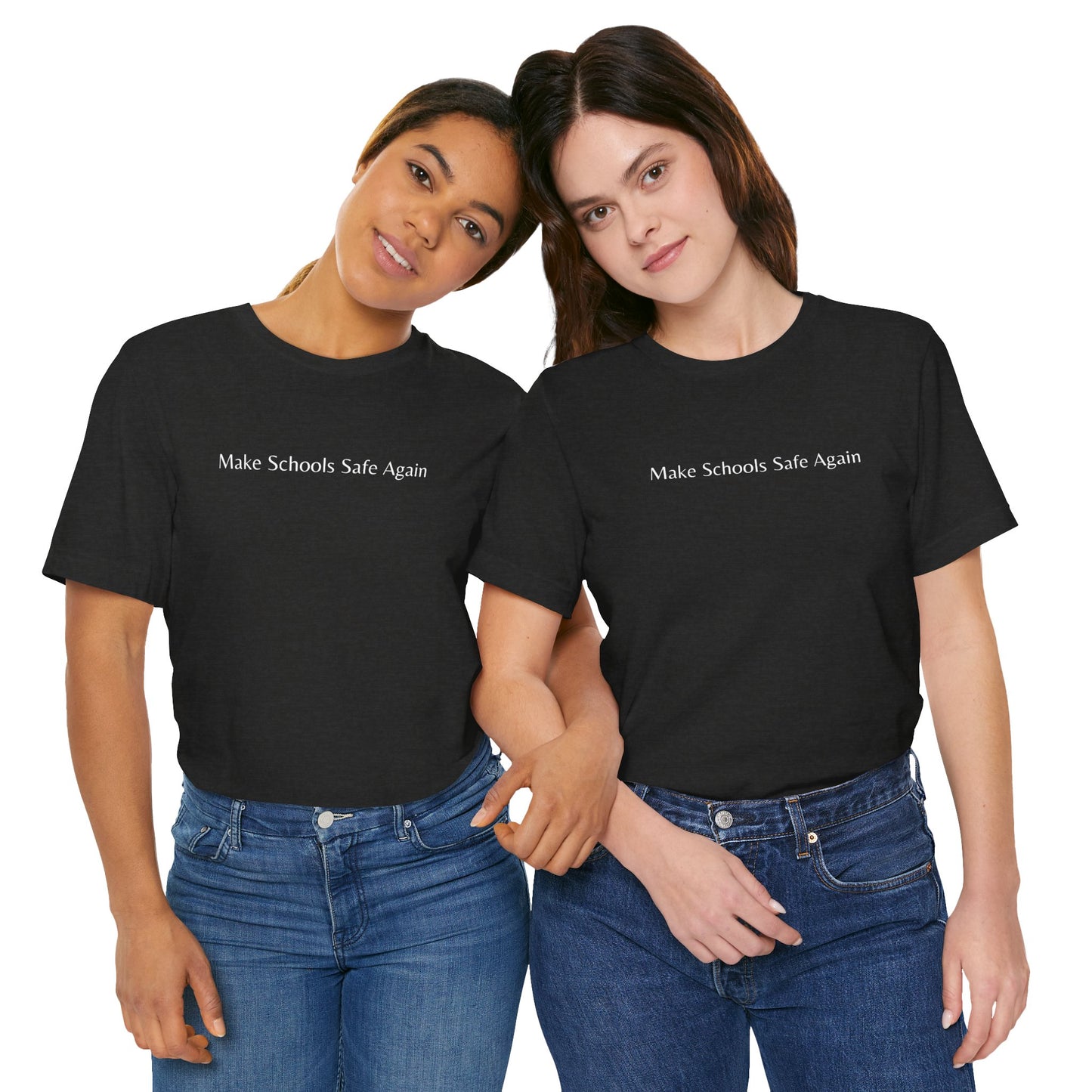 "Make Schools Safe Again" T-Shirt | Teacher Shirts