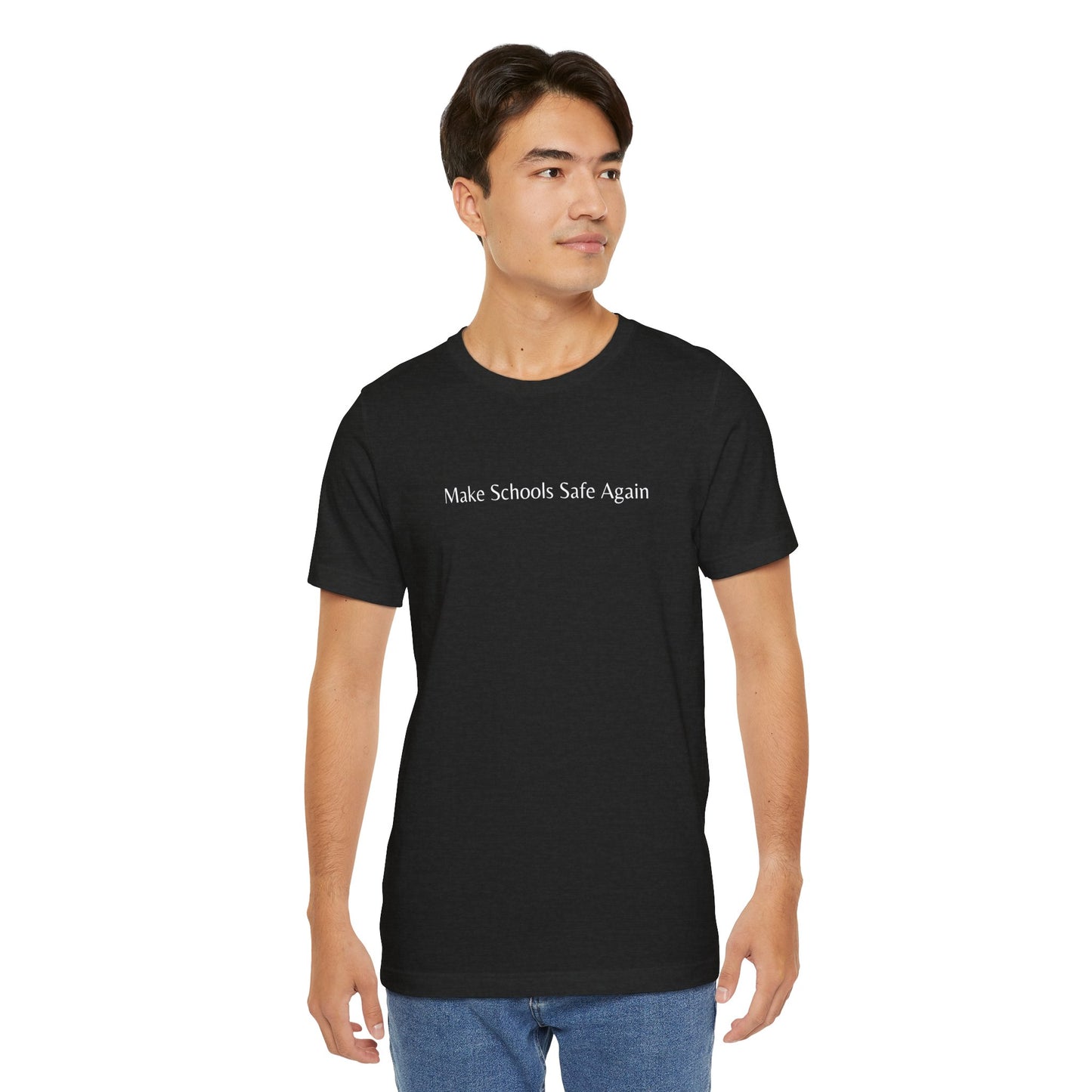 "Make Schools Safe Again" T-Shirt | Teacher Shirts