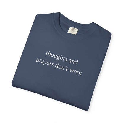 "Thoughts and Prayers Don't Work" | Gun Laws Support